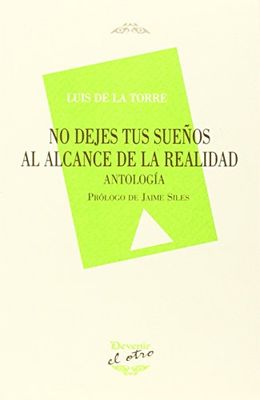 No Dejes Tus Sueños Al Alcance De La Realidad
