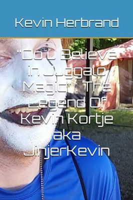 “Do u Believe in Juggalo Magic” : The Legend Of Kevin Kortje aka JinjerKevin