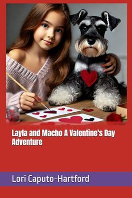 Layla and Macho A Valentine's Day Adventure