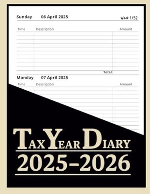 Tax Year Diary 2025-2026: Perfect for Managing Finances in the British Tax System