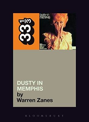 Dusty Springfield's Dusty in Memphis (33 1/3)