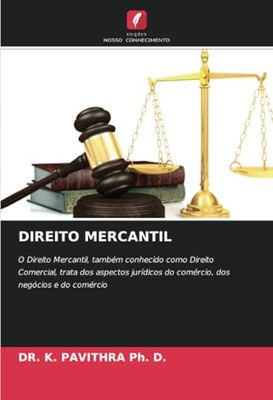DIREITO MERCANTIL: O Direito Mercantil, também conhecido como Direito Comercial, trata dos aspectos jurídicos do comércio, dos negócios e do comércio