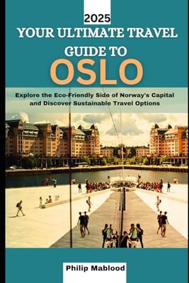 YOUR ULTIMATE TRAVEL GUIDE TO OSLO (Pathfinder Series)