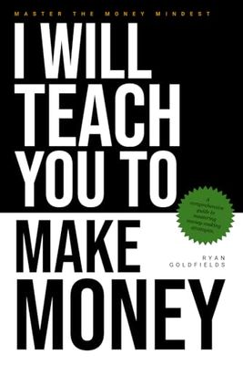 I Will Teach You to Make Money