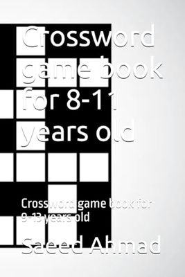 Crossword game book for 8-11 years old: Crossword game book for 9-13 years old