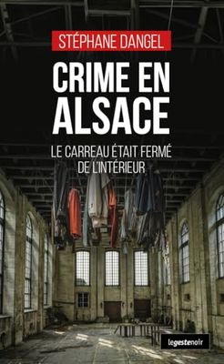Crime en Alsace - Le carreau était fermé de l'intérieur