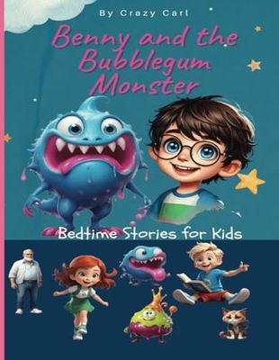 Benny and the Bubblegum Monster