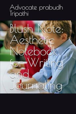 Blush Note: Aesthetic Notebook for Writing and Journaling