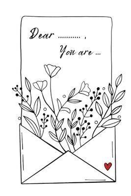 Dear ... , You are ... (A Letter From Above): Coloring and Journal Book