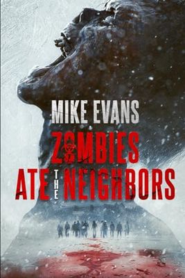 Zombies Ate the Neighbors: Zombies Ate the Neighbors