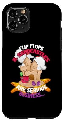FLIP FLOPS AND SANDCASTLES ARE SERIOUS BUSINESS Custodia per iPhone 11 Pro