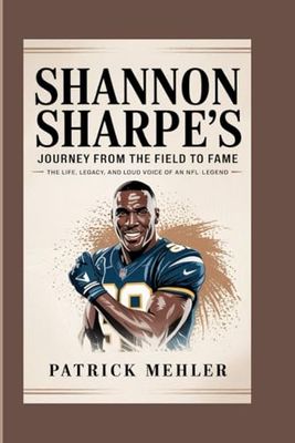 Shannon Sharpe’s Journey from the Field to Fame: The Life, Legacy, and Loud Voice of an NFL Legend