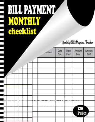 Bill Tracker Notebook: Monthly Bill Organizer & Planner for Financial Budgeting, Finance & Payment Checklist log book - 8.5" x 11" 120 Pages