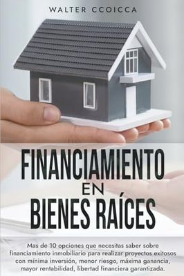 Financiamiento en Bienes Raíces