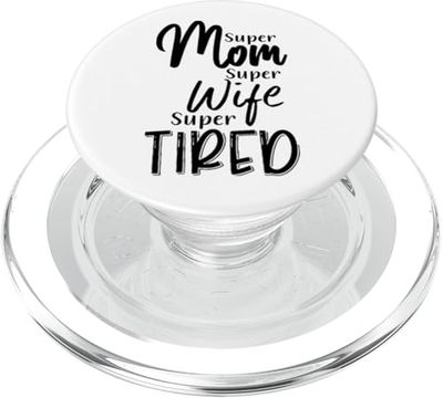Súper Mamá Súper Esposa Súper Cansada Madre Divertida PopSockets PopGrip para MagSafe
