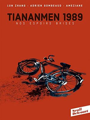TianAnMen 1989: Nos espoirs brisés