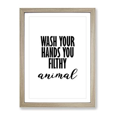 Wash Your Hands You Filthy Animal Typography Quote Framed Wall Art Print, Ready to Hang Picture for Living Room Bedroom Home Office Décor, Oak A3 (34 x 46 cm)