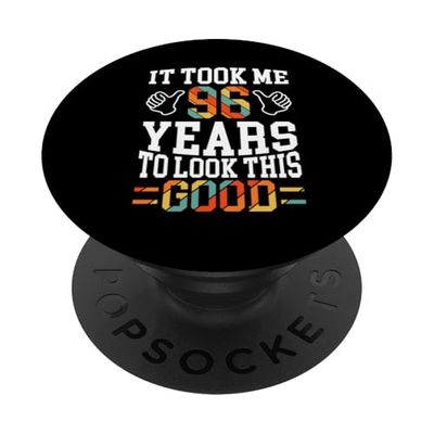 96 Years Old 96th Birthday design Took Me 96th Birthday PopSockets PopGrip Adhesivo