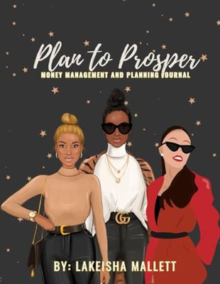 Plan to Prosper: Money Management and Planning Journal