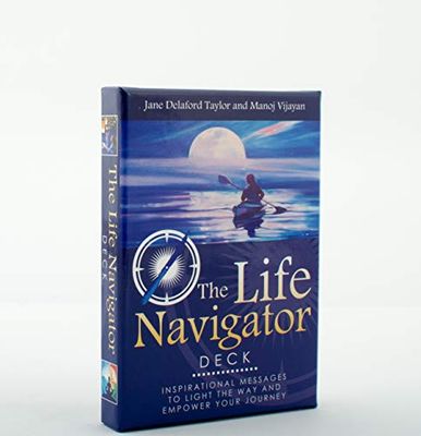 The Life Navigator Deck: Inspirational Messages to Light the Way and Empower Your Journey