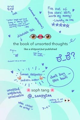 the book of unsorted thoughts: like a shitpost, but published