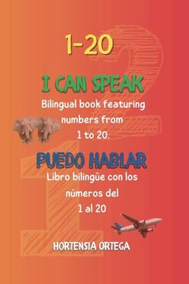 I Can Speak: 1-20. Puedo Hablar: 1-20.