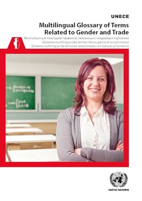 Multilingual Glossary of Terms Related to Gender and Trade