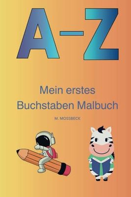 A-Z Mein erstes Buchstaben Malbuch