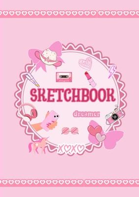 Creative Girly Vibes: A Sketchbook for Dreamers, Doodlers, and Artists with Style