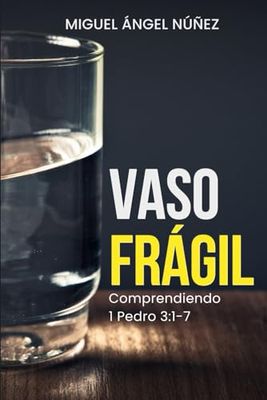 Vaso frágil: Comprendiendo 1 Pedro 3:1-7