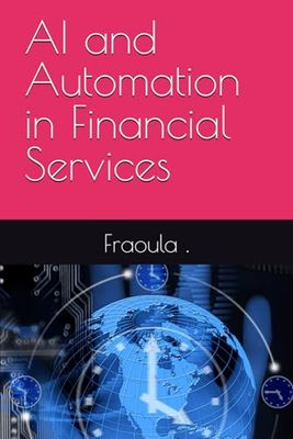 AI and Automation in Financial Services