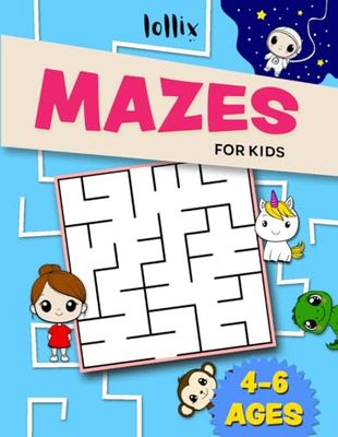 Mazes For Kids Ages 4-6: 50 Coloring Mazes To Stimulate Ingenuity And Creativity