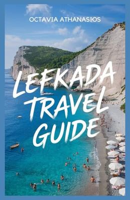 LEFKADA TRAVEL GUIDE