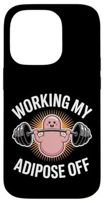 Working My Adipose Off Fitness Diet Gym Weight - Case for iPhone 14 Pro