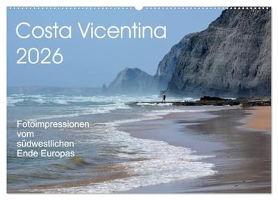Costa Vicentina (Wandkalender 2026 DIN A2 quer), CALVENDO Monatskalender: Fotoimpressionen vom südwestlichen Ende Europas