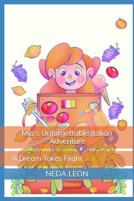 Mia's Unforgettable Italian Adventure: A Dream Takes Flight