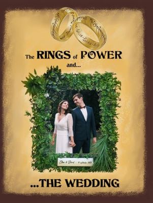 THE RINGS OF POWER and... THE WEDDING