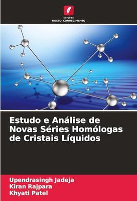 Estudo e Análise de Novas Séries Homólogas de Cristais Líquidos