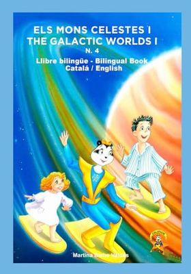 4. Els mons celestes I - The galactic worlds I: Colección Chatipán Bilingüe