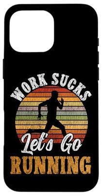 Running Runner Half Marathon Retro Vintage Work Sucks Let's Case for iPhone 16 Pro Max
