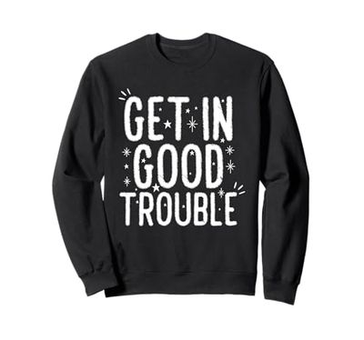Get in Trouble Good-Trouble Necessary Trouble John-Lewis Sweatshirt
