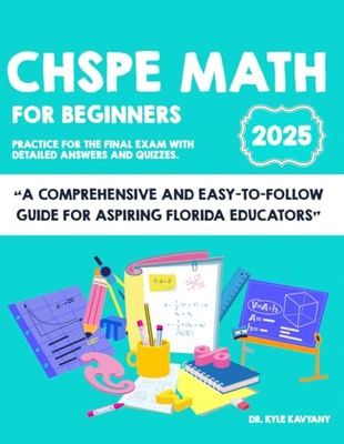 CHSPE Math For Beginners: “Essential Strategies and Practice for CHSPE Math”