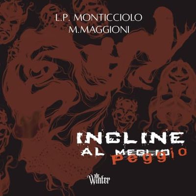 Incline al peggio