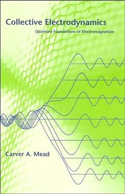 Collective Electrodynamics: Quantum Foundations of Electromagnetism