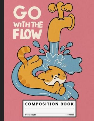 Go With The Flow, Funny Cat Kitten Composition Book