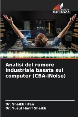 Analisi del rumore industriale basata sul computer (CBA-iNoise)