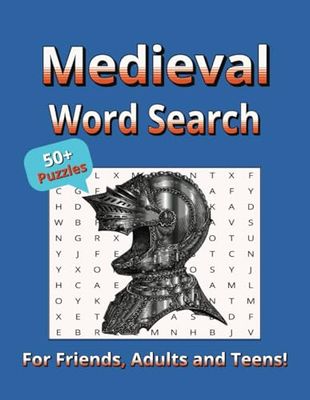 Medieval Word Search Book: A fun and educational puzzle journey through the Middle Ages! 55 Themed Puzzles. Perfect for all ages, including seniors.