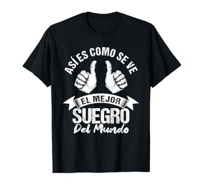 El mejor Suegro del mundo Regalo cumpleaños Suegro Camiseta