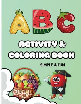 ABC ACTIVITY & COLORING BOOK: Fun Coloring and Writing worksheets for Children ages 4-8