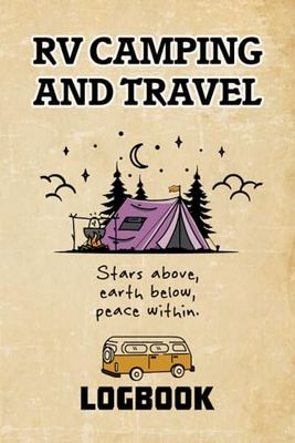 RV Camping and Travel Log Book: RV Road Trip Planner & Camping Journal for RVers, Campers, Road Trippers, Document Campsites, Mileage, Expenses & Memories on the Road, 6" x 9"